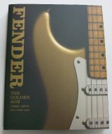 画像: ★究極の・・ＦＥＮＤＥＲ 洋書本！Ｆｅｎｄｅｒ Ｔｈｅ Ｇｏｌｄｅｎ Ａｇｅ 大名鑑！BOOK 新品